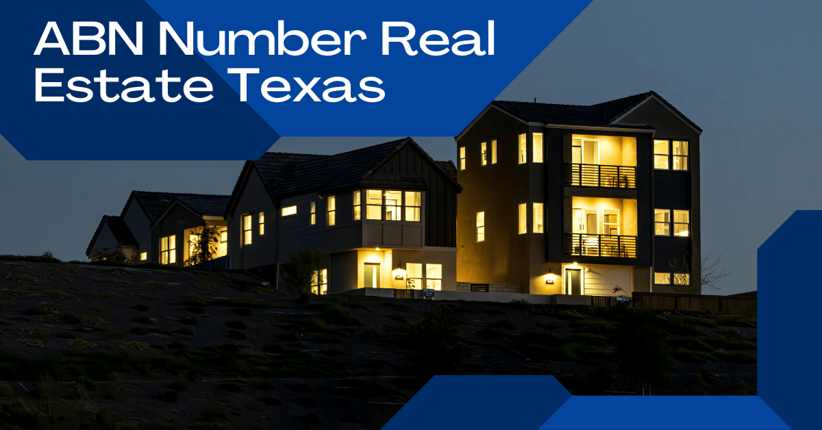 ABN Number Real Estate Texas