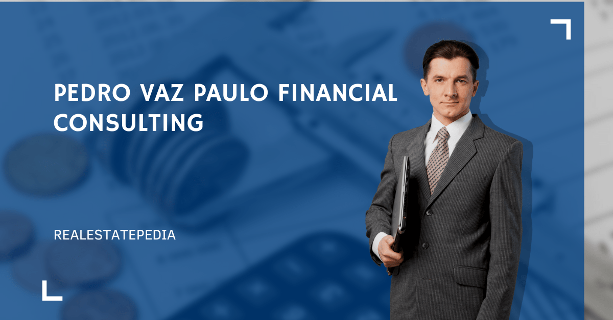 Pedro Vaz Paulo Financial Consulting: A Financial Journey