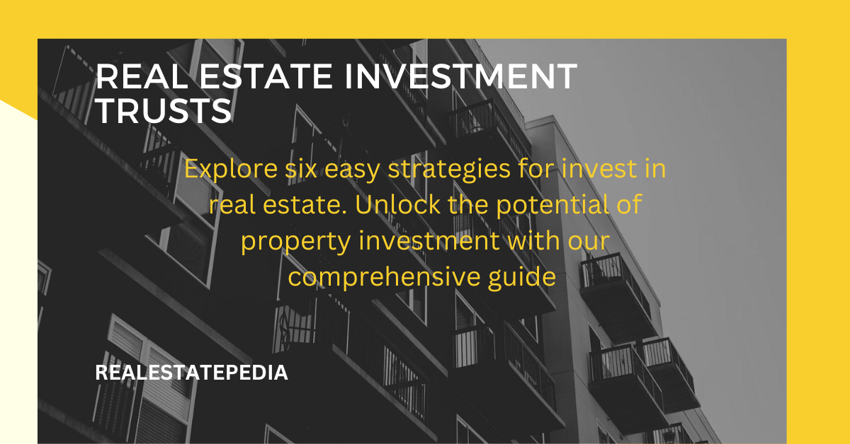 Real Estate Investment Trusts