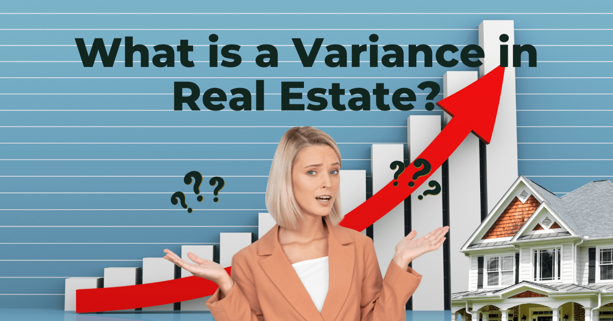Variance in Real Estate